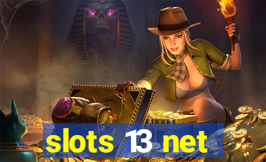 slots 13 net