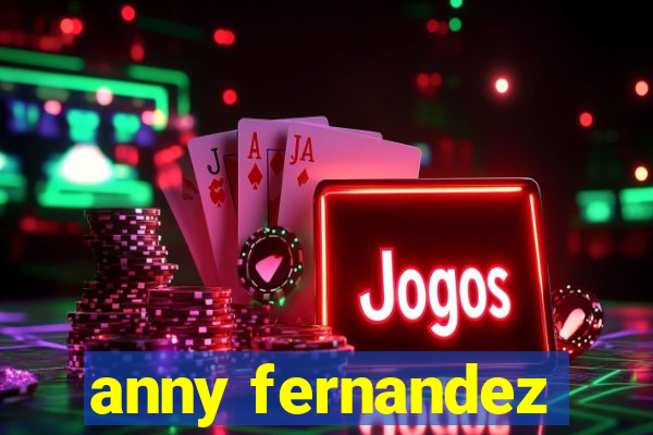 anny fernandez