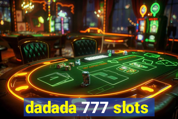 dadada 777 slots