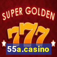 55a.casino