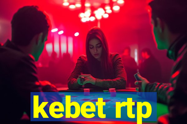 kebet rtp