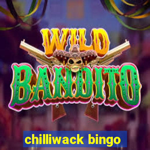 chilliwack bingo