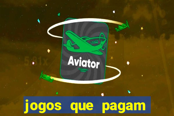 jogos que pagam sem dep贸sito