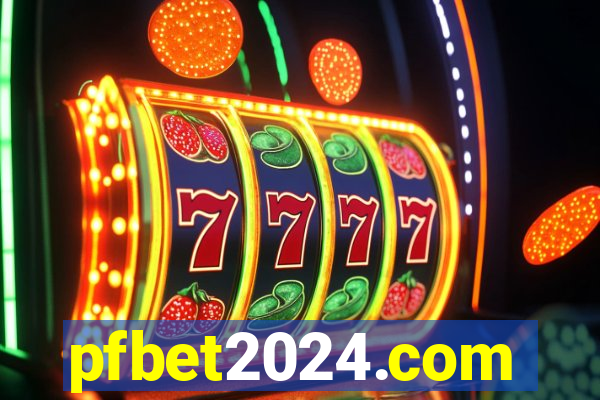 pfbet2024.com