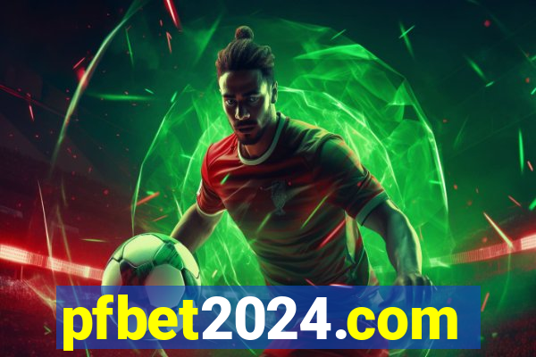 pfbet2024.com