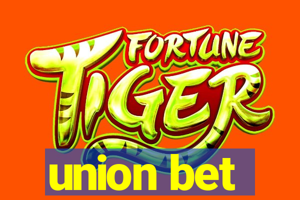 union bet