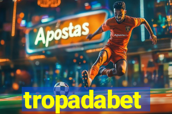 tropadabet