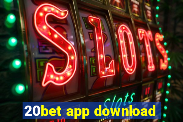 20bet app download