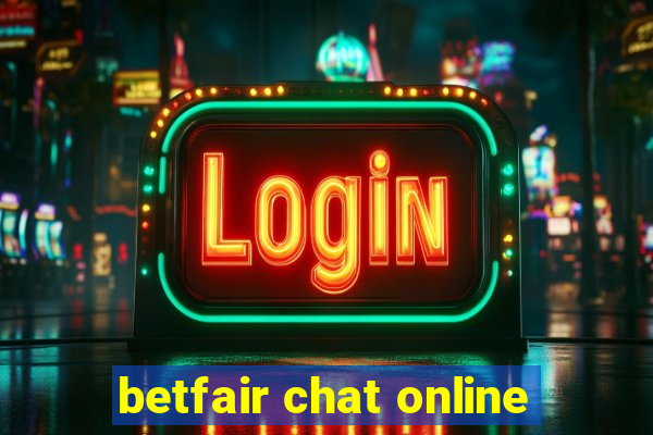 betfair chat online