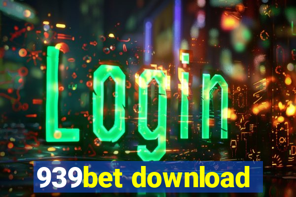 939bet download