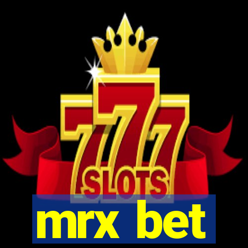 mrx bet