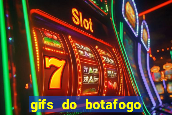 gifs do botafogo para whatsapp