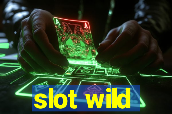 slot wild