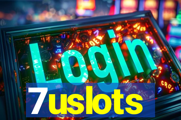 7uslots