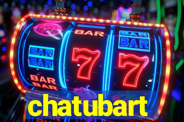 chatubart