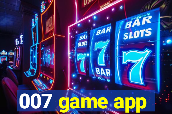 007 game app