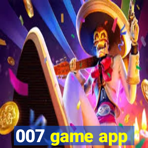 007 game app