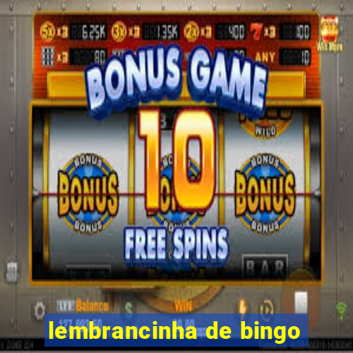 lembrancinha de bingo