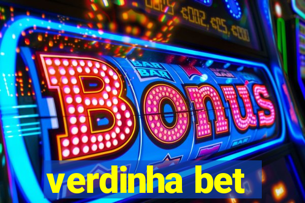 verdinha bet