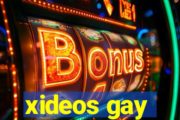 xideos gay