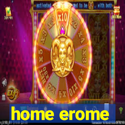 home erome