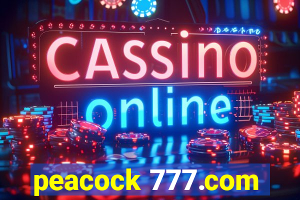 peacock 777.com