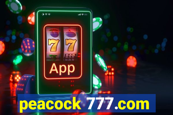 peacock 777.com