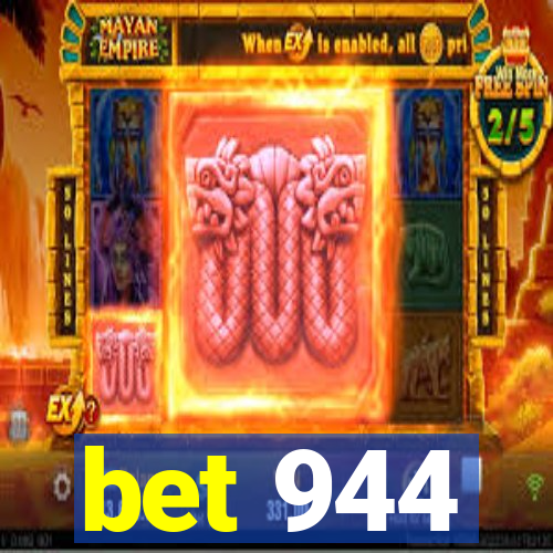 bet 944