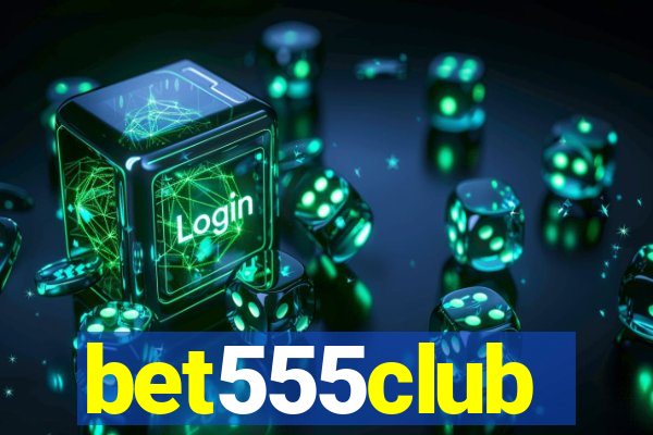 bet555club