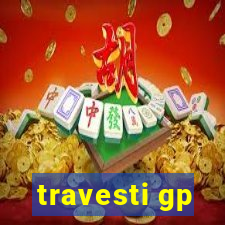 travesti gp