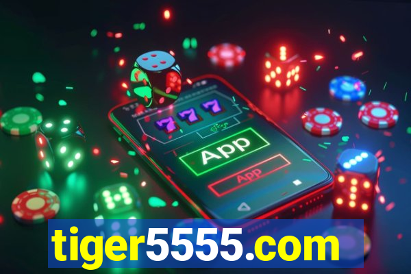 tiger5555.com