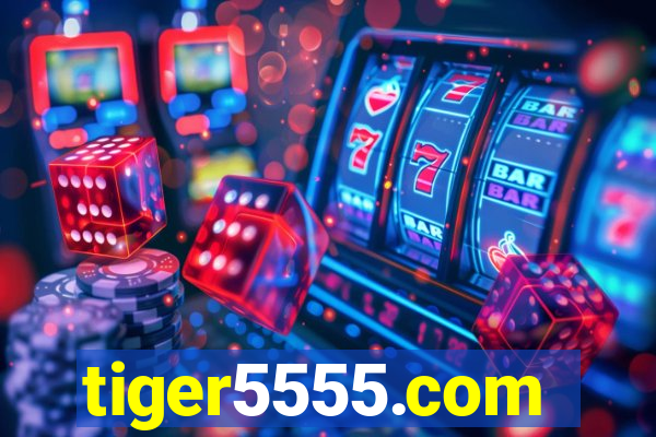 tiger5555.com