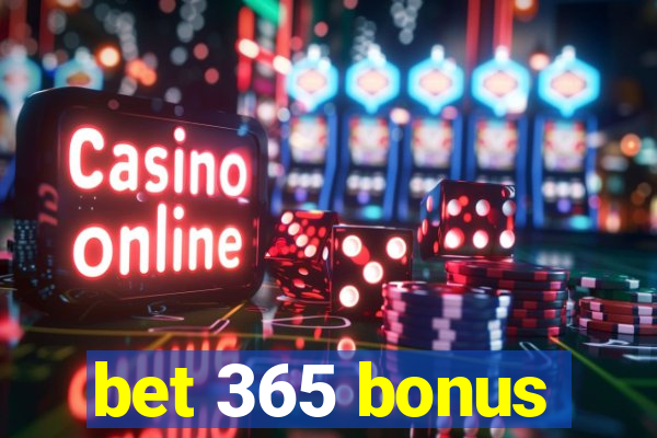 bet 365 bonus