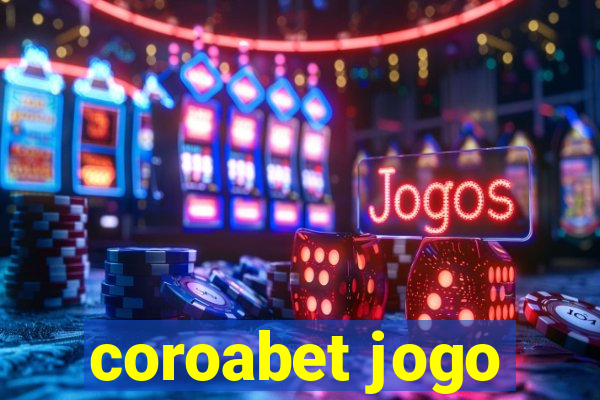 coroabet jogo