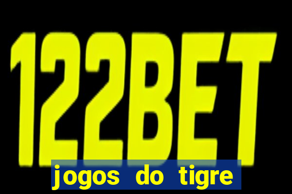 jogos do tigre plataforma nova