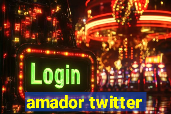 amador twitter