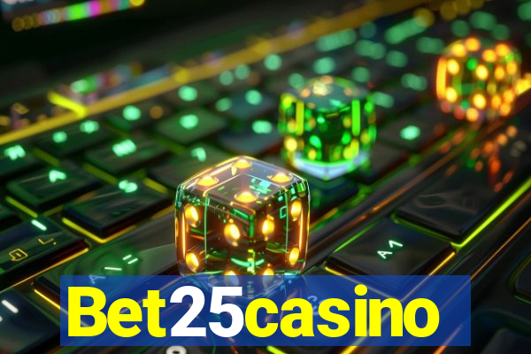 Bet25casino