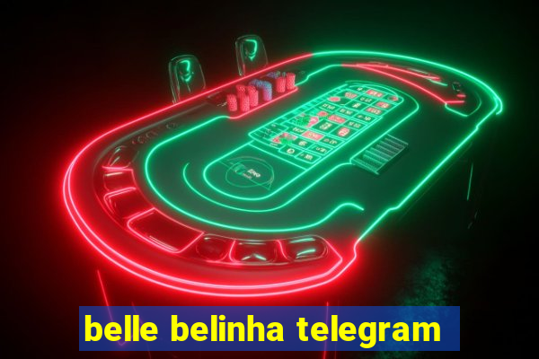 belle belinha telegram