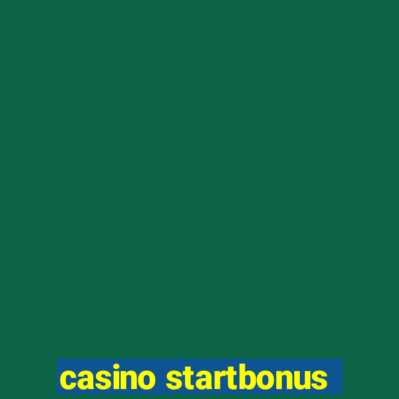 casino startbonus