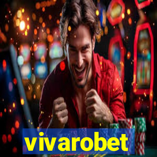 vivarobet