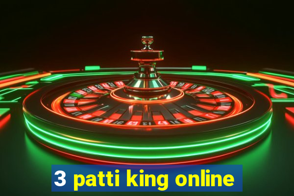 3 patti king online