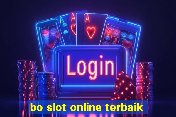 bo slot online terbaik