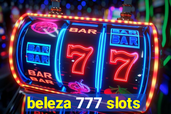 beleza 777 slots