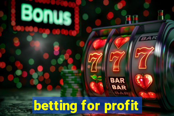 betting for profit