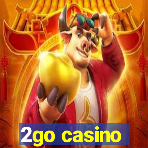 2go casino