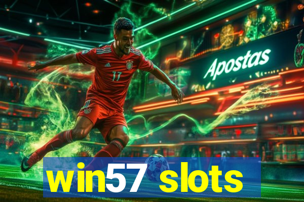 win57 slots