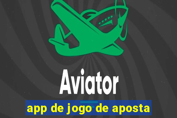 app de jogo de aposta