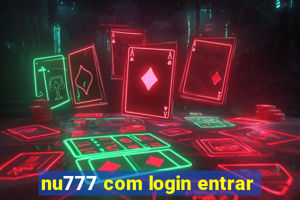 nu777 com login entrar