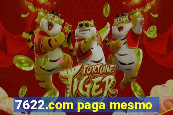 7622.com paga mesmo