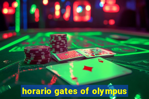 horario gates of olympus